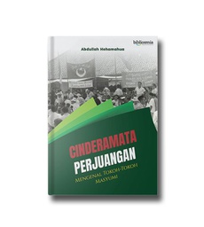 Cinderamata Perjuangan; Mengenal Tokoh-Tokoh Masyumi